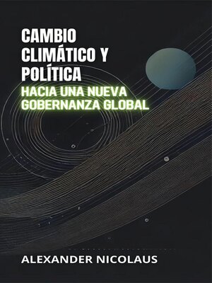 cover image of Cambio Climático Y Política